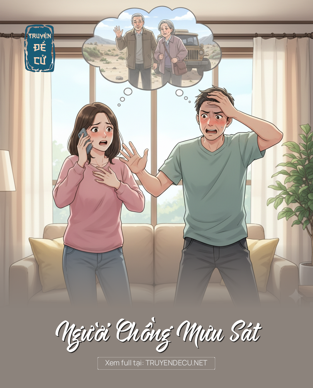 
                            Người Chồng Mưu Sát