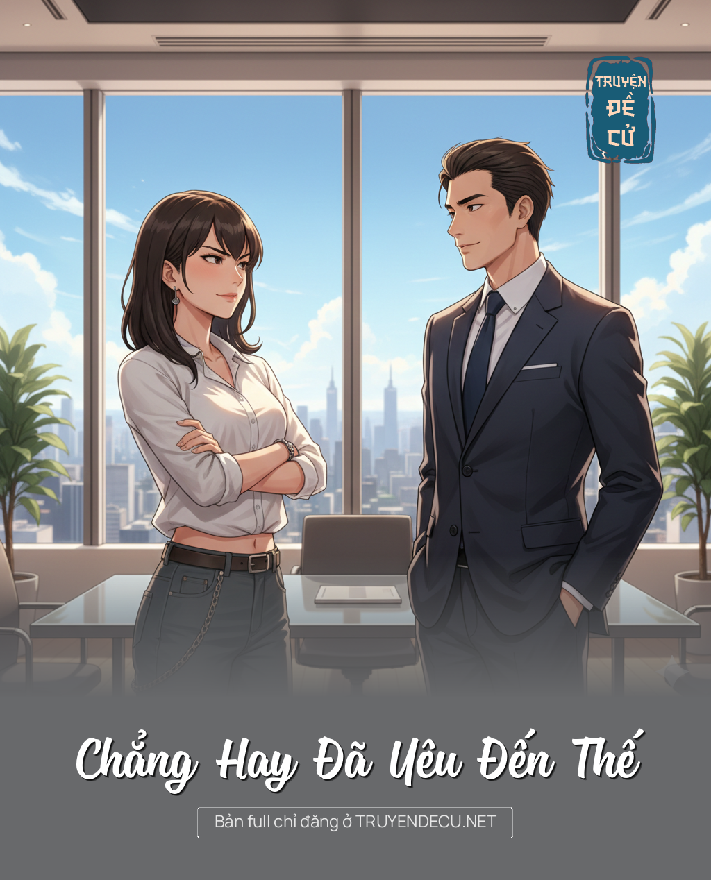 
                            Chẳng Hay Đã Yêu Đến Thế