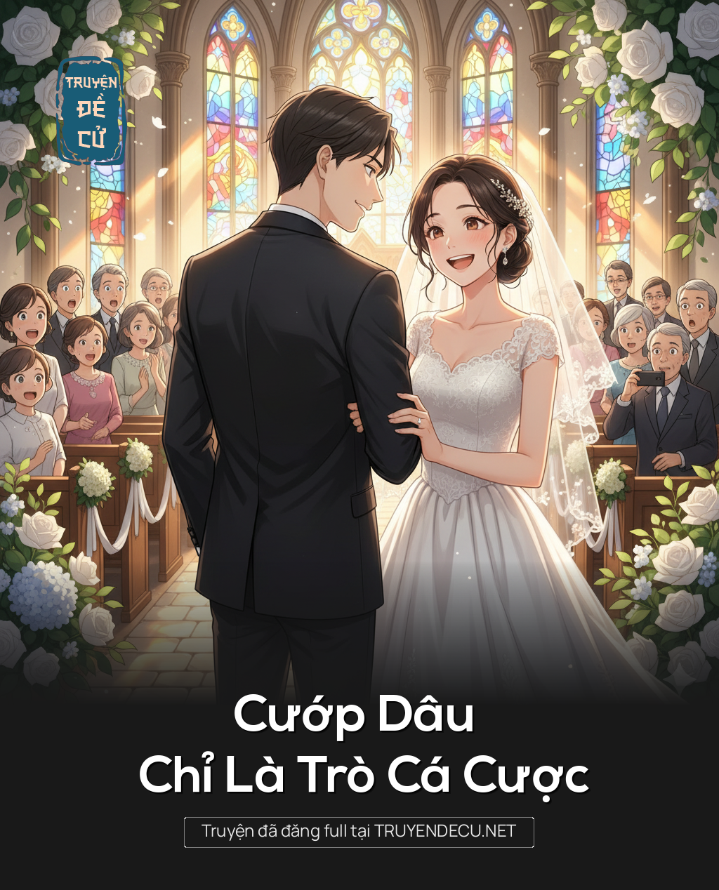 
                            Cướp Dâu Chỉ Là Trò Cá Cược