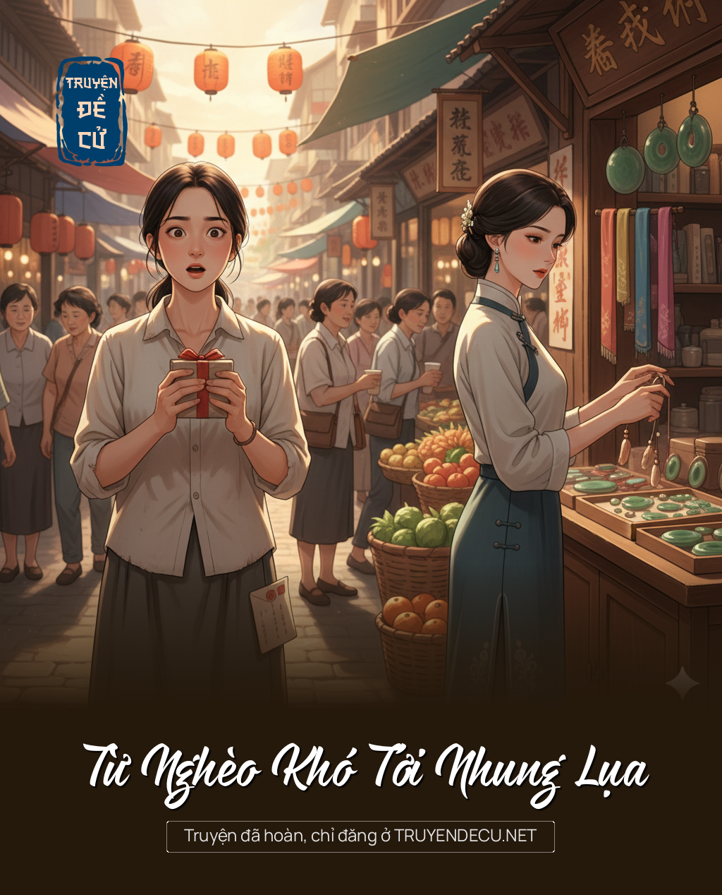 
                            Từ Nghèo Khó Tới Nhung Lụa