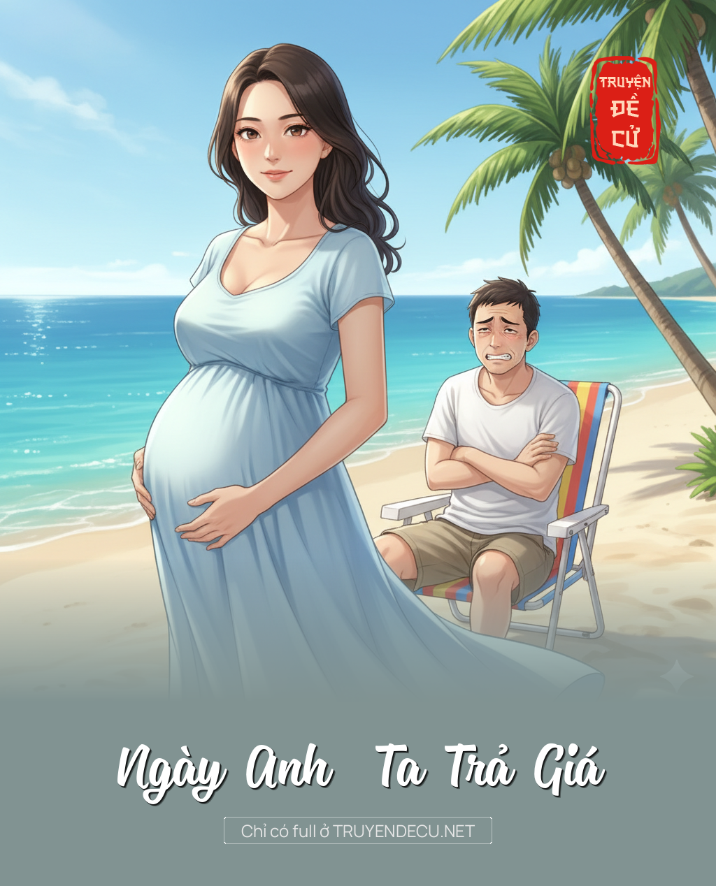
                            Ngày Anh  Ta Trả Giá