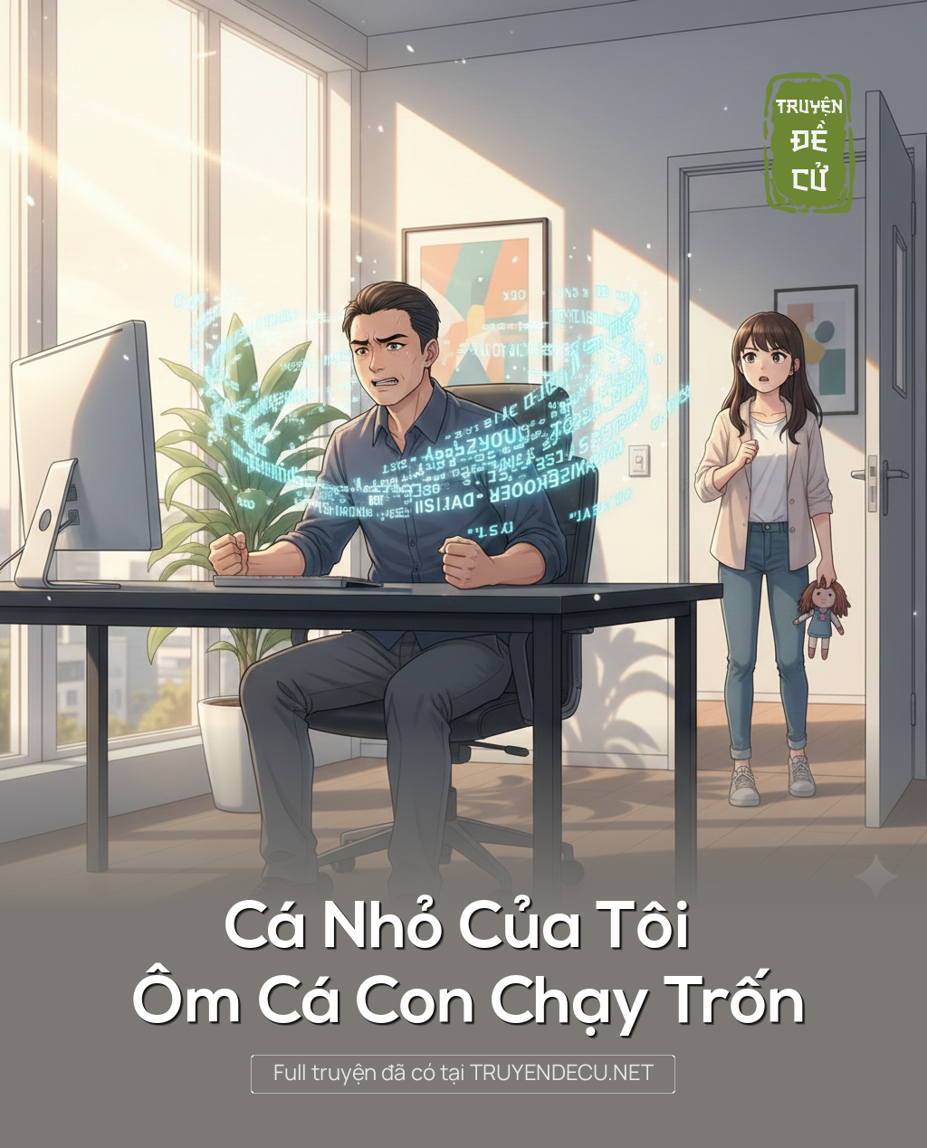 
                            Cá Nhỏ Của Tôi Ôm Cá Con Chạy Trốn