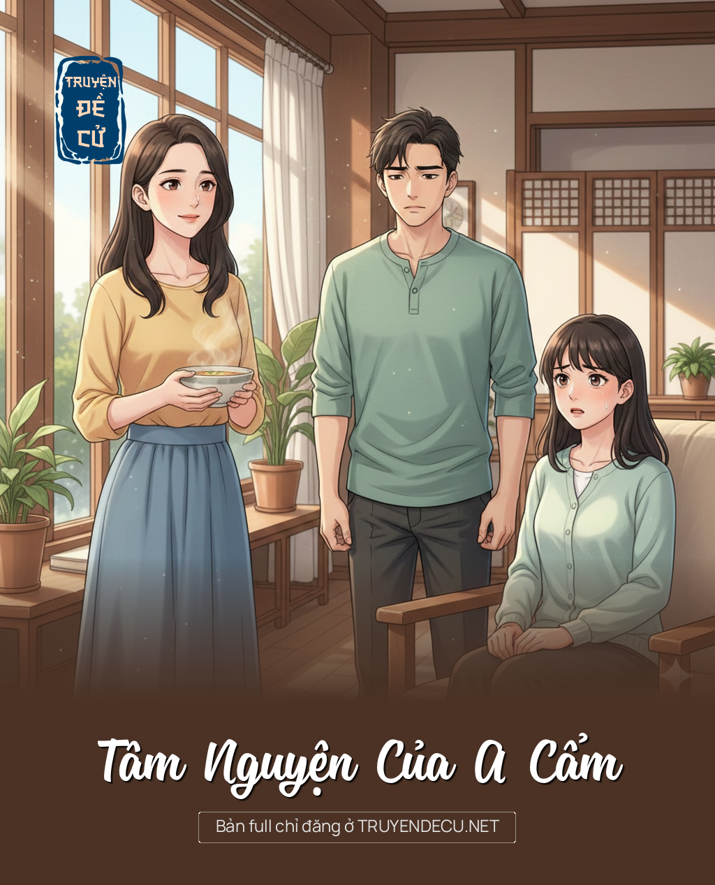 
                            Tâm Nguyện Của A Cẩm