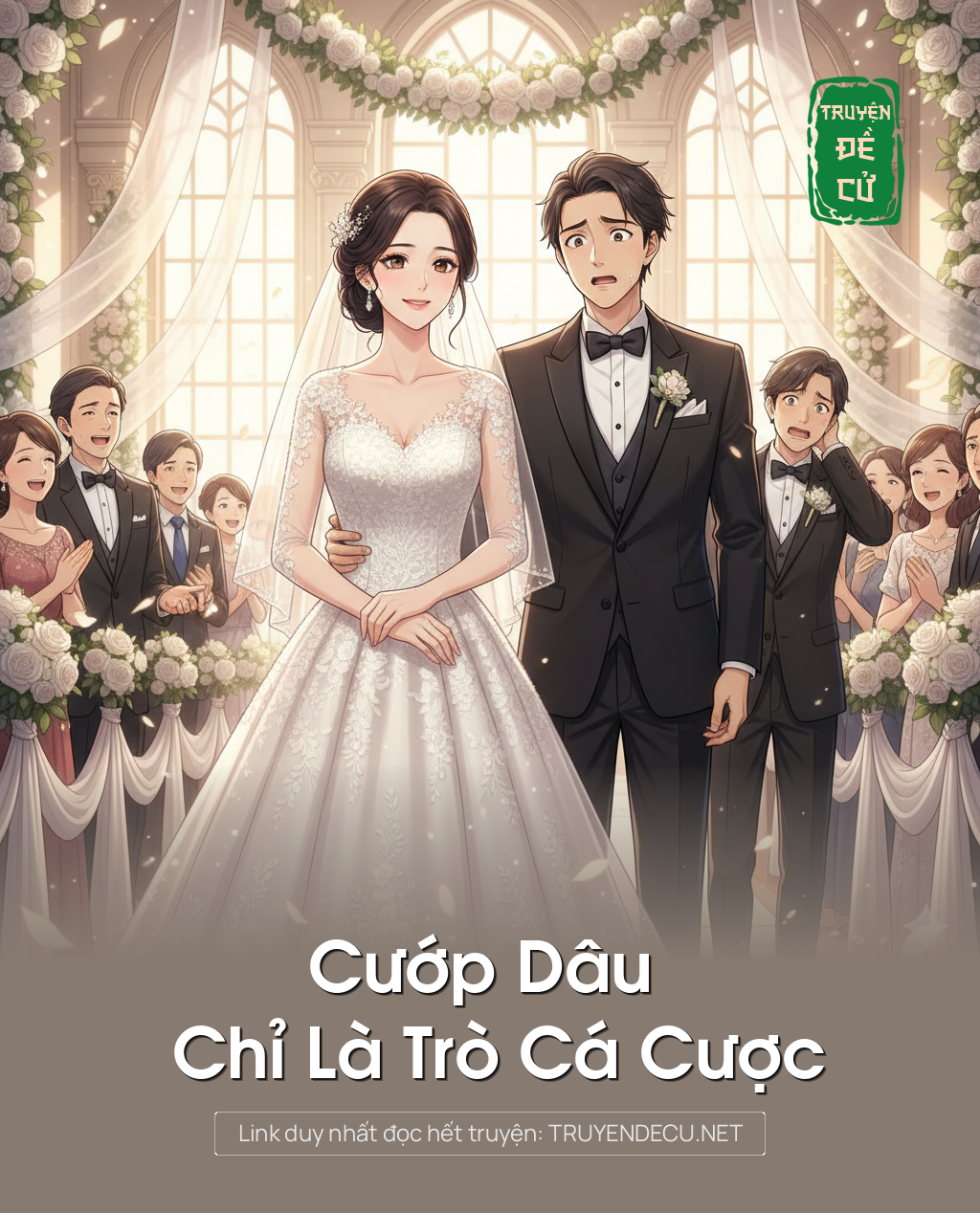
                            Cướp Dâu Chỉ Là Trò Cá Cược