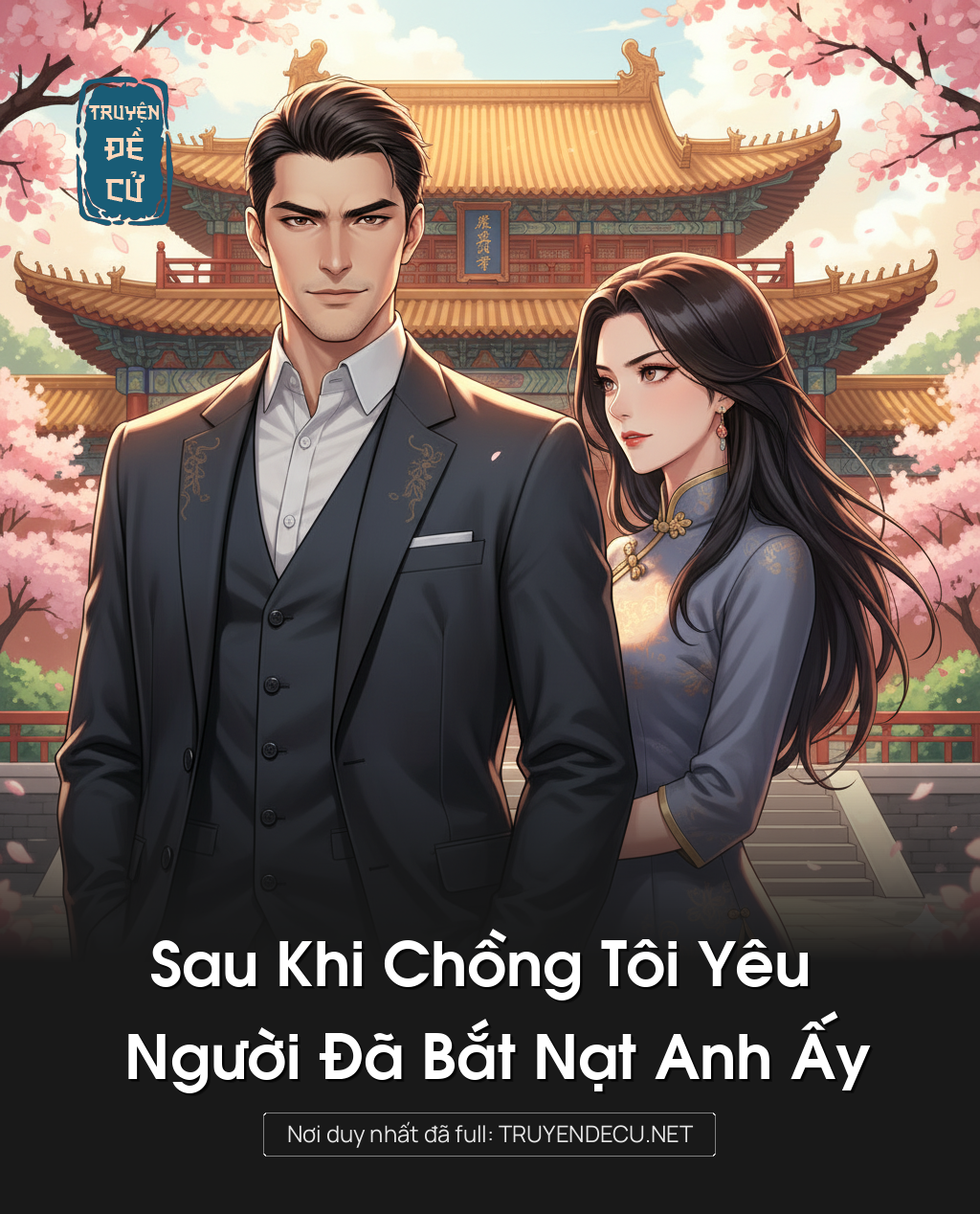 
                            Sau Khi Chồng Tôi Yêu Người Đã Bắt Nạt Anh Ấy