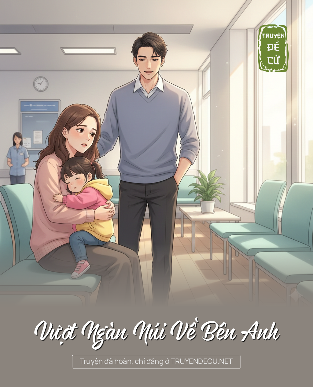 
                            Vượt Ngàn Núi Về Bên Anh