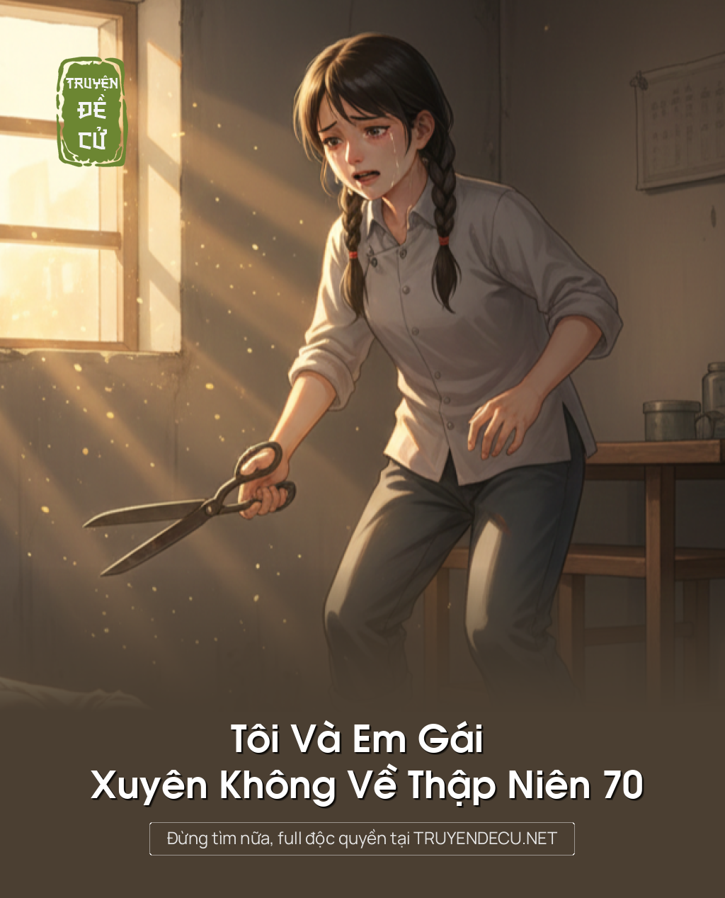 
                            Tôi Và Em Gái Xuyên Không Về Thập Niên 70