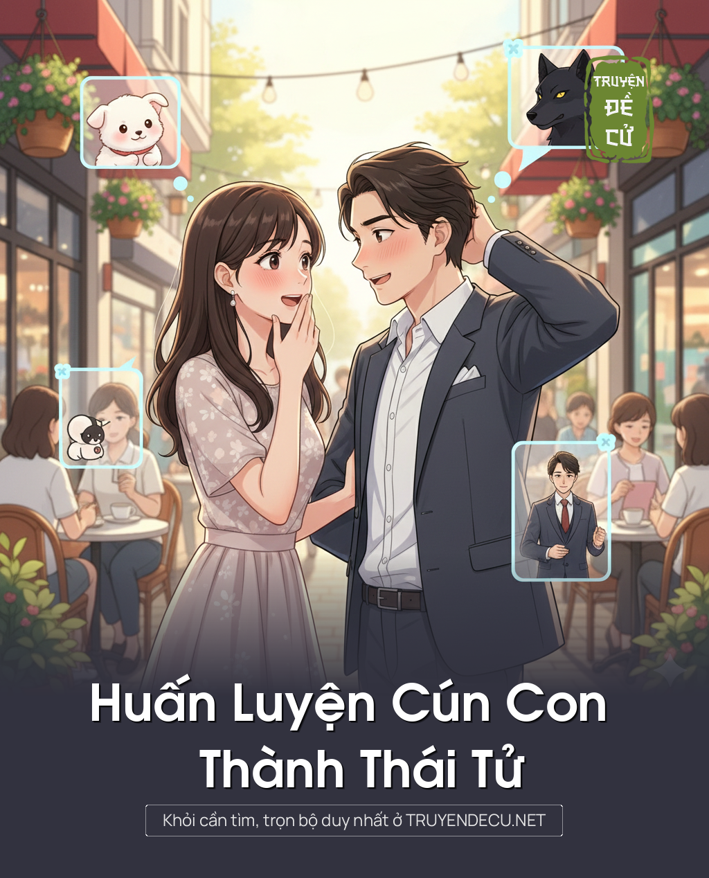 
                            Huấn Luyện Cún Con Thành Thái Tử