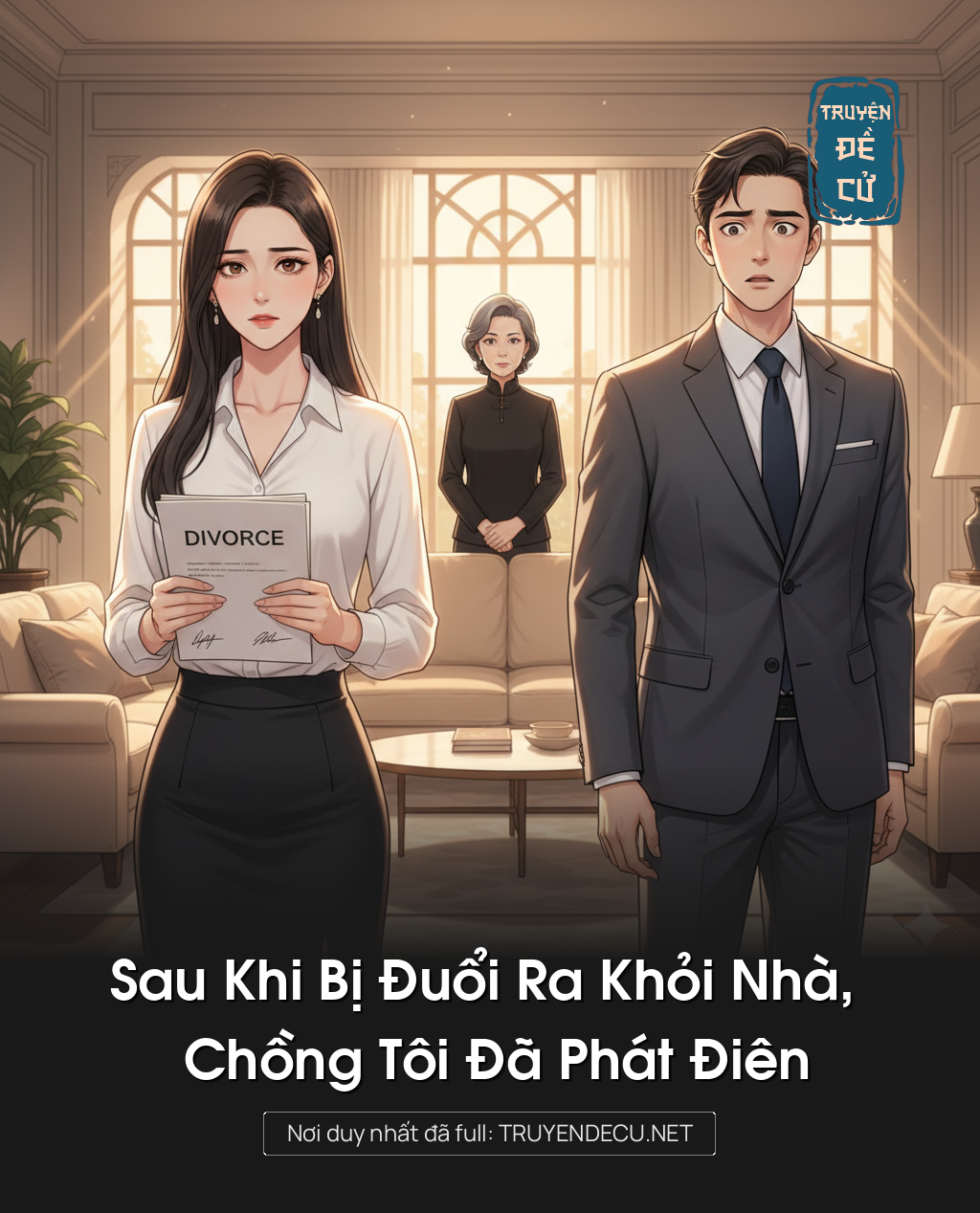 
                            Sau Khi Bị Đuổi Ra Khỏi Nhà, Chồng Tôi Đã Phát Điên