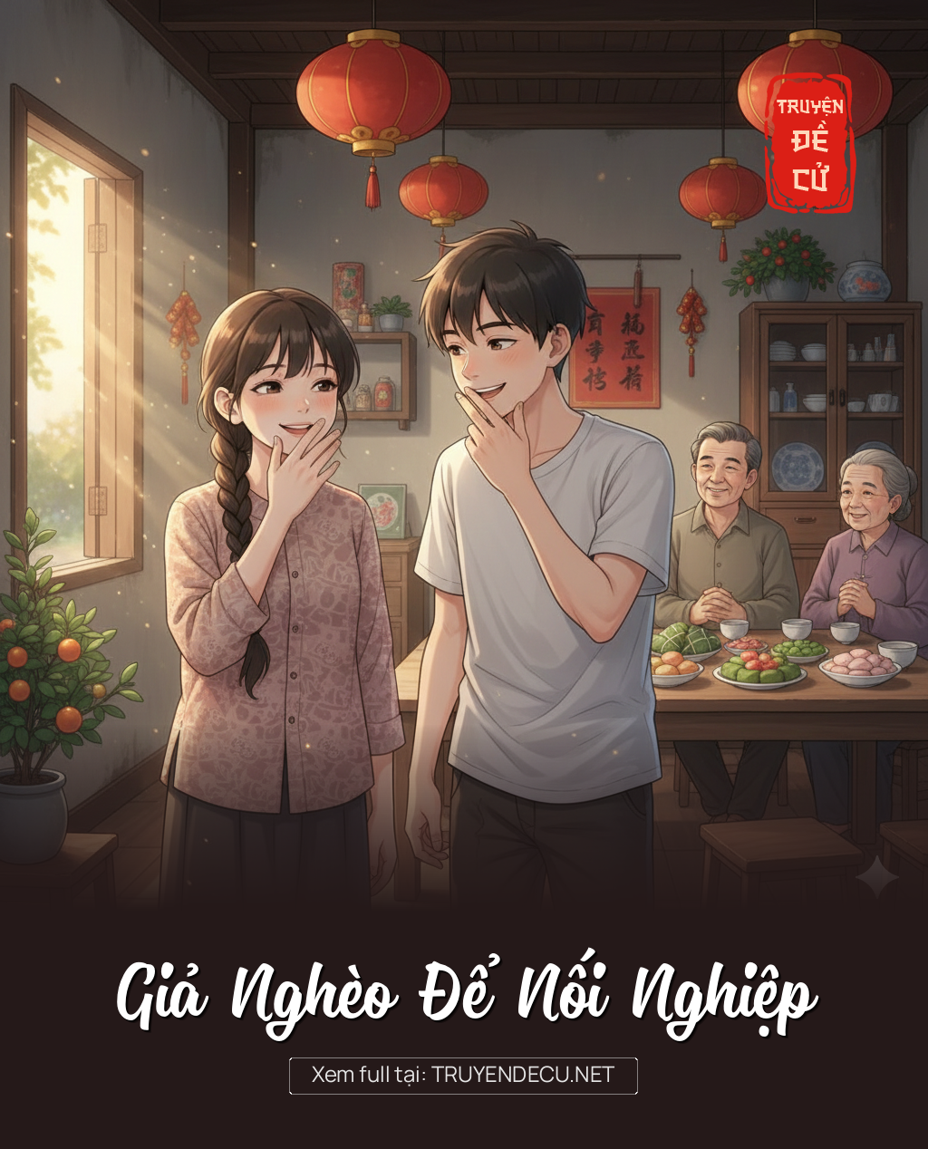 
                            Giả Nghèo Để Nối Nghiệp