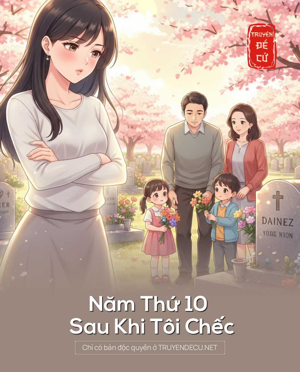 
                            Năm Thứ 10 Sau Khi Tôi Chếc