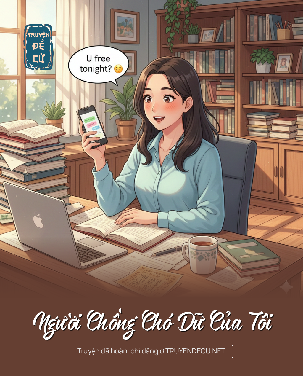 
                            Người Chồng Chó Dữ Của Tôi