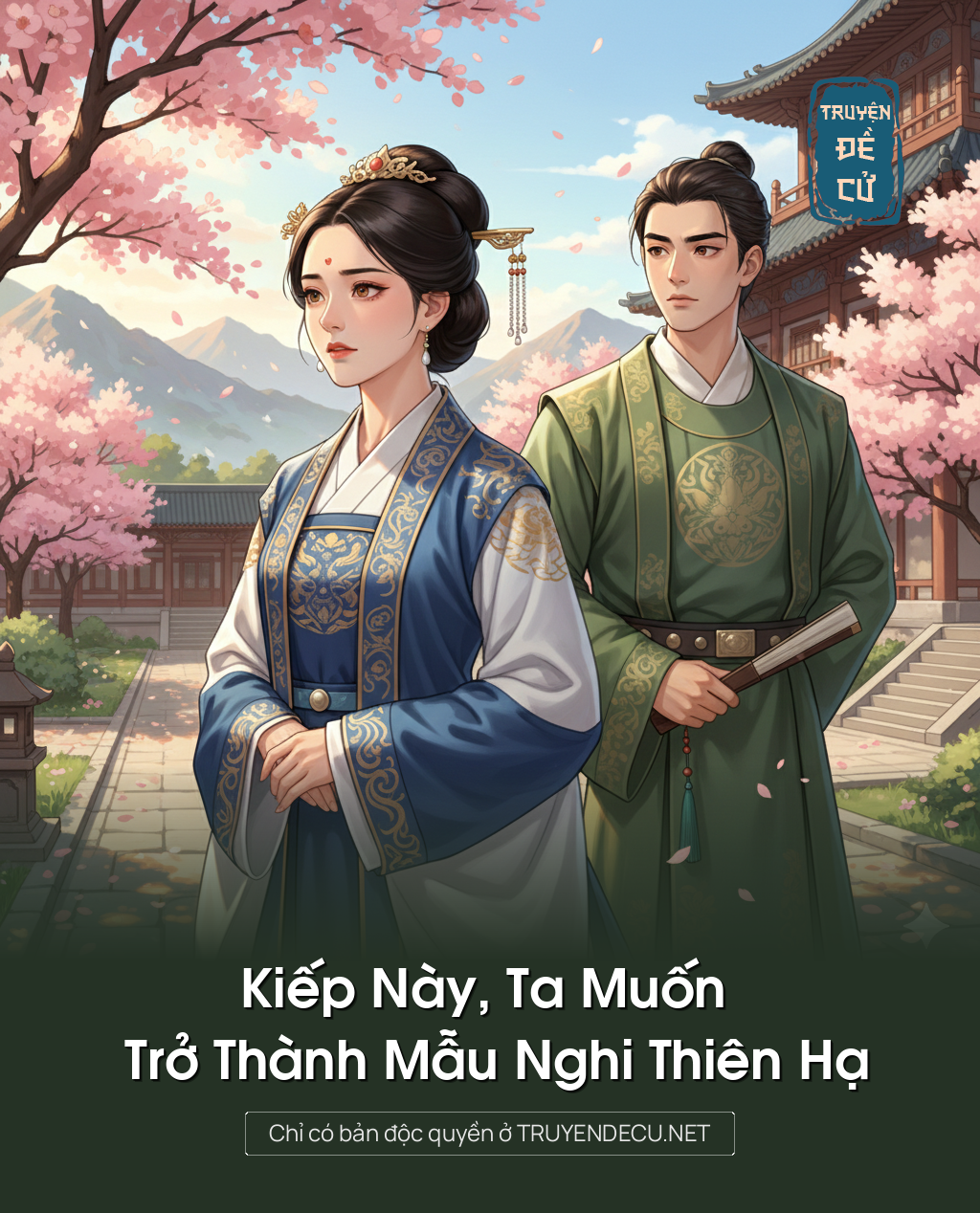 
                            Kiếp Này, Ta Muốn Trở Thành Mẫu Nghi Thiên Hạ