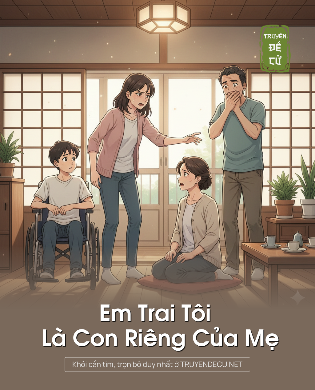 
                            Em Trai Tôi Là Con Riêng Của Mẹ