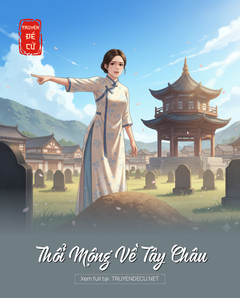 
                            Thổi Mộng Về Tây Châu