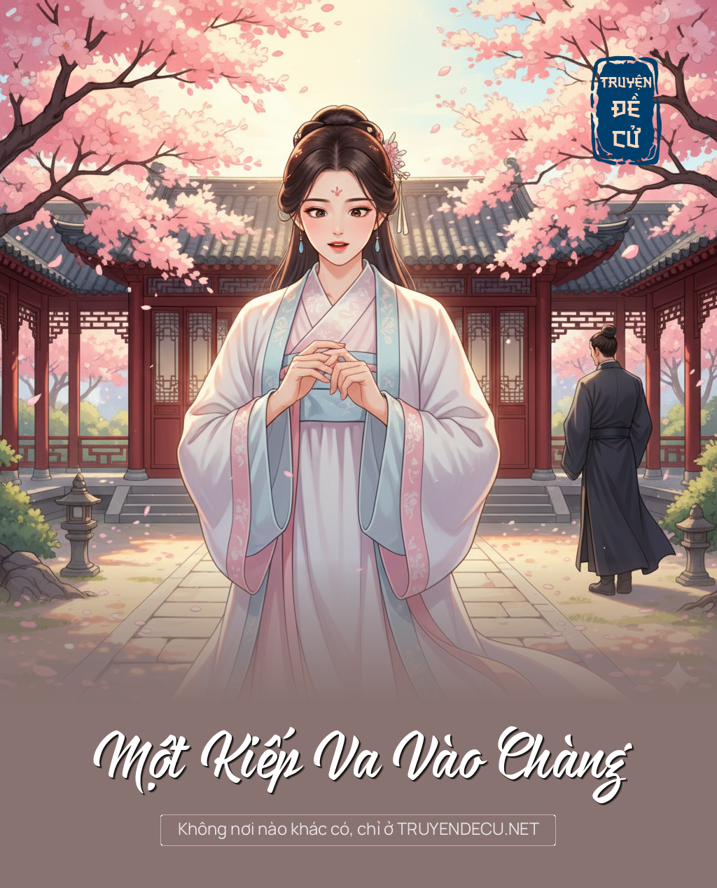 
                            Một Kiếp Va Vào Chàng