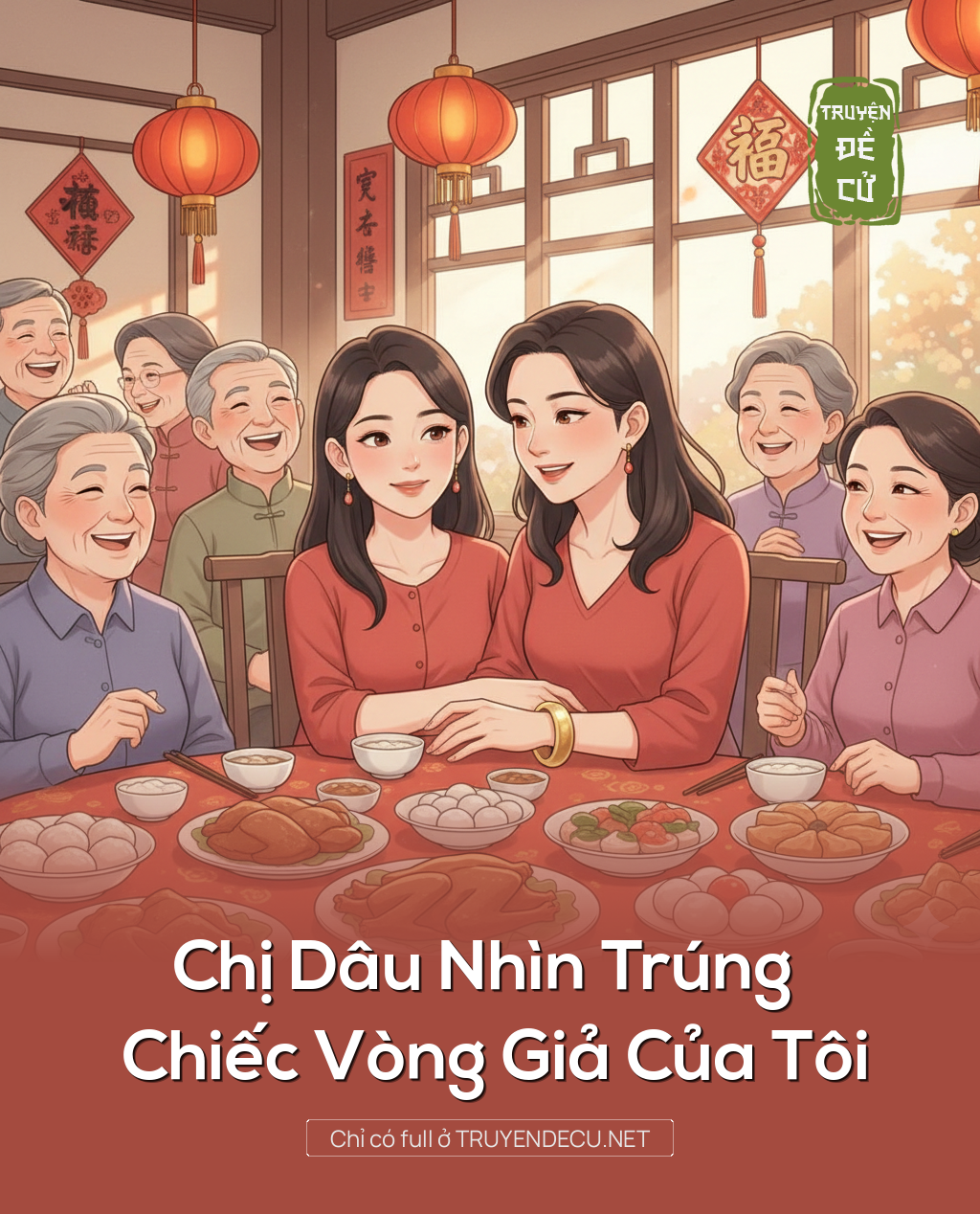 
                            Chị Dâu Nhìn Trúng Chiếc Vòng Giả Của Tôi