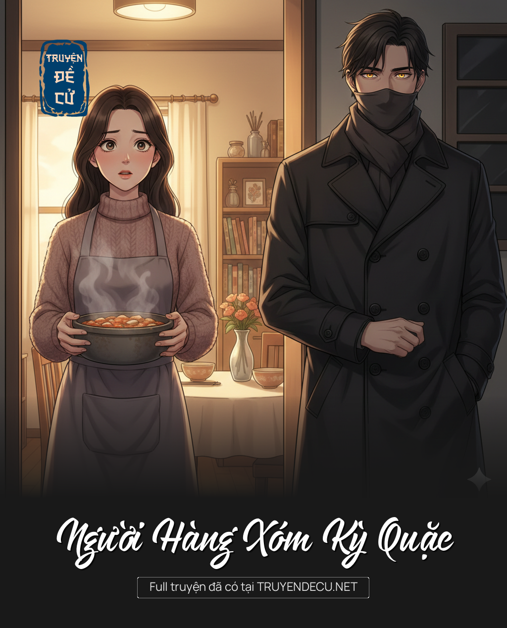 
                            Người Hàng Xóm Kỳ Quặc