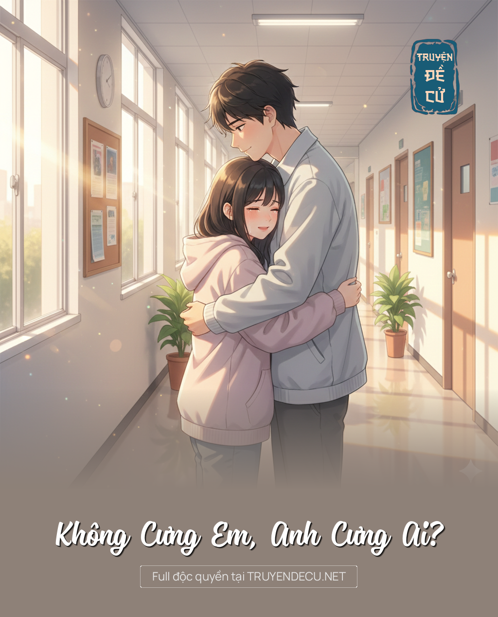 
                            Không Cưng Em, Anh Cưng Ai?
