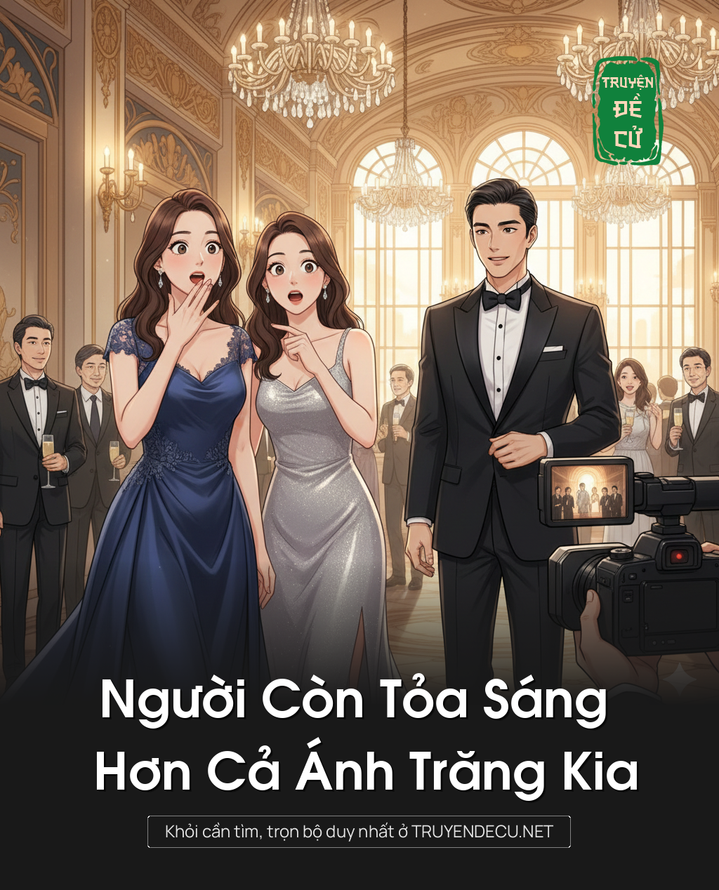 
                            Người Còn Tỏa Sáng Hơn Cả Ánh Trăng Kia
