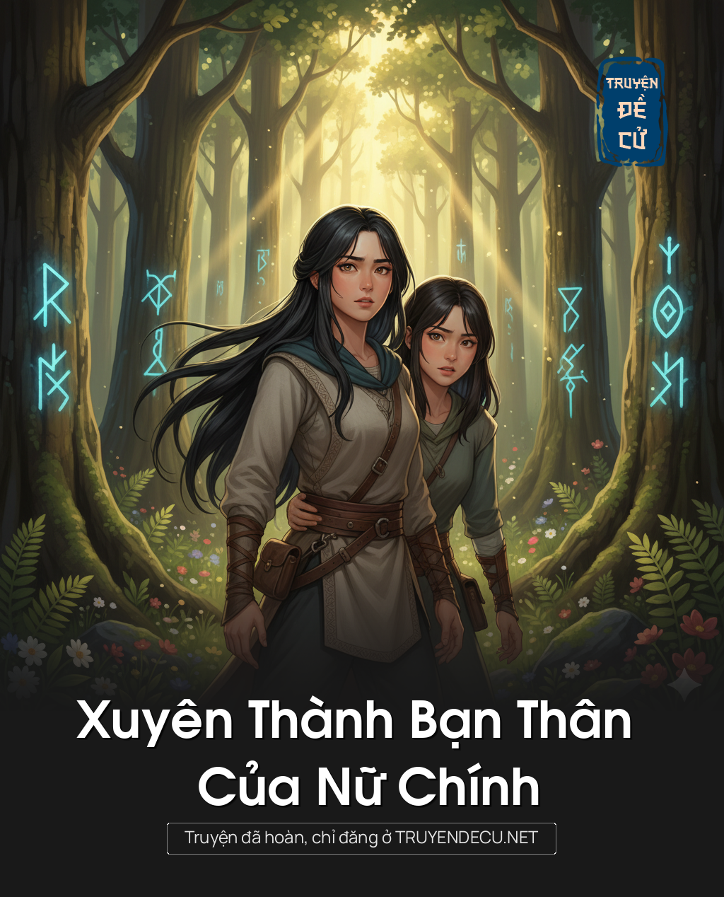 
                            Xuyên Thành Bạn Thân Của Nữ Chính