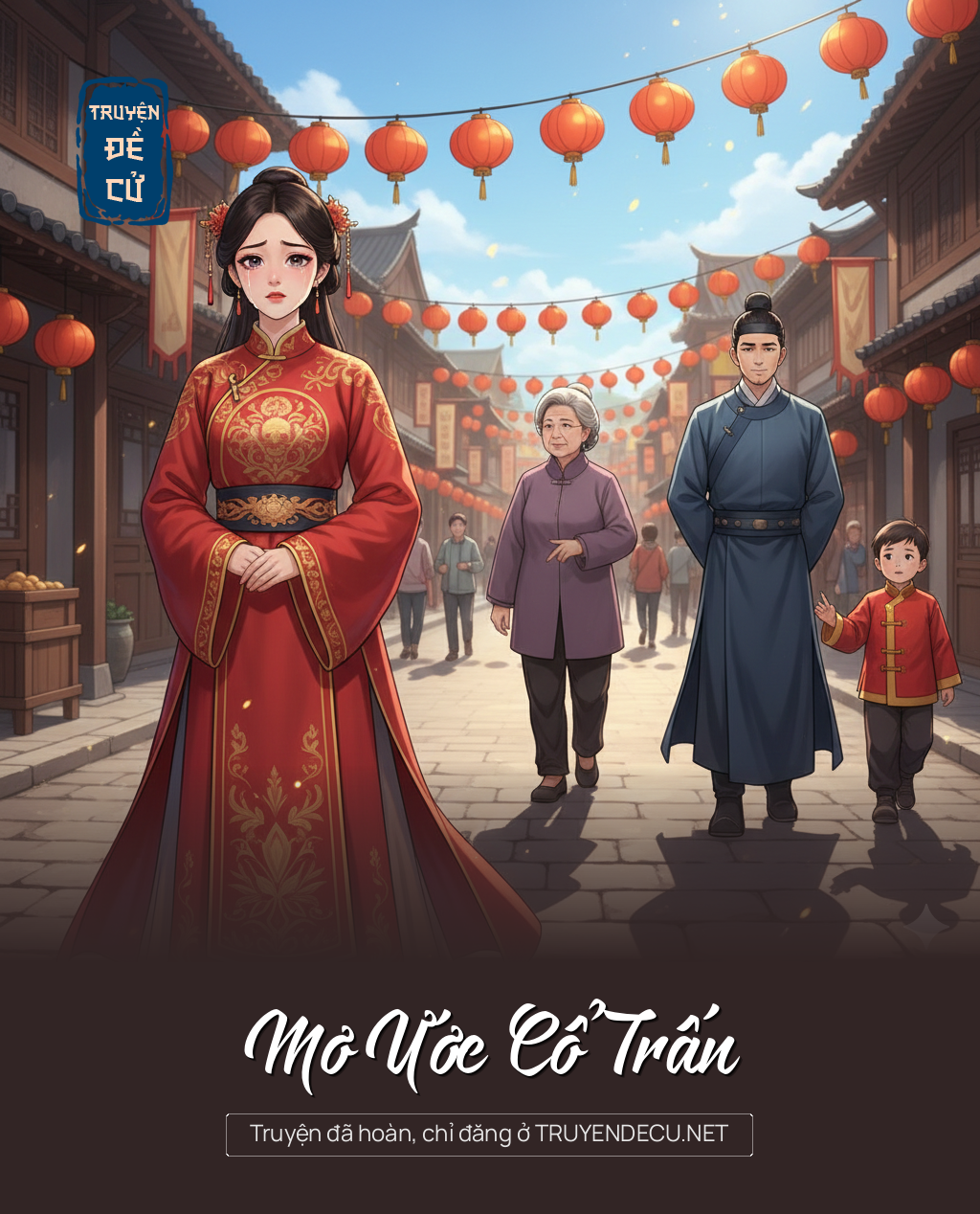 
                            Mơ Ước Cổ Trấn