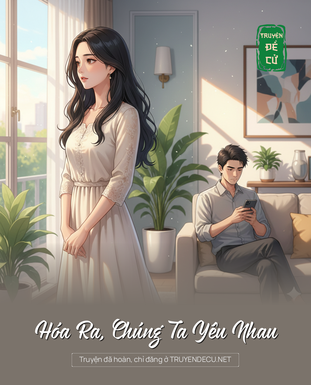 
                            Hóa Ra, Chúng Ta Yêu Nhau