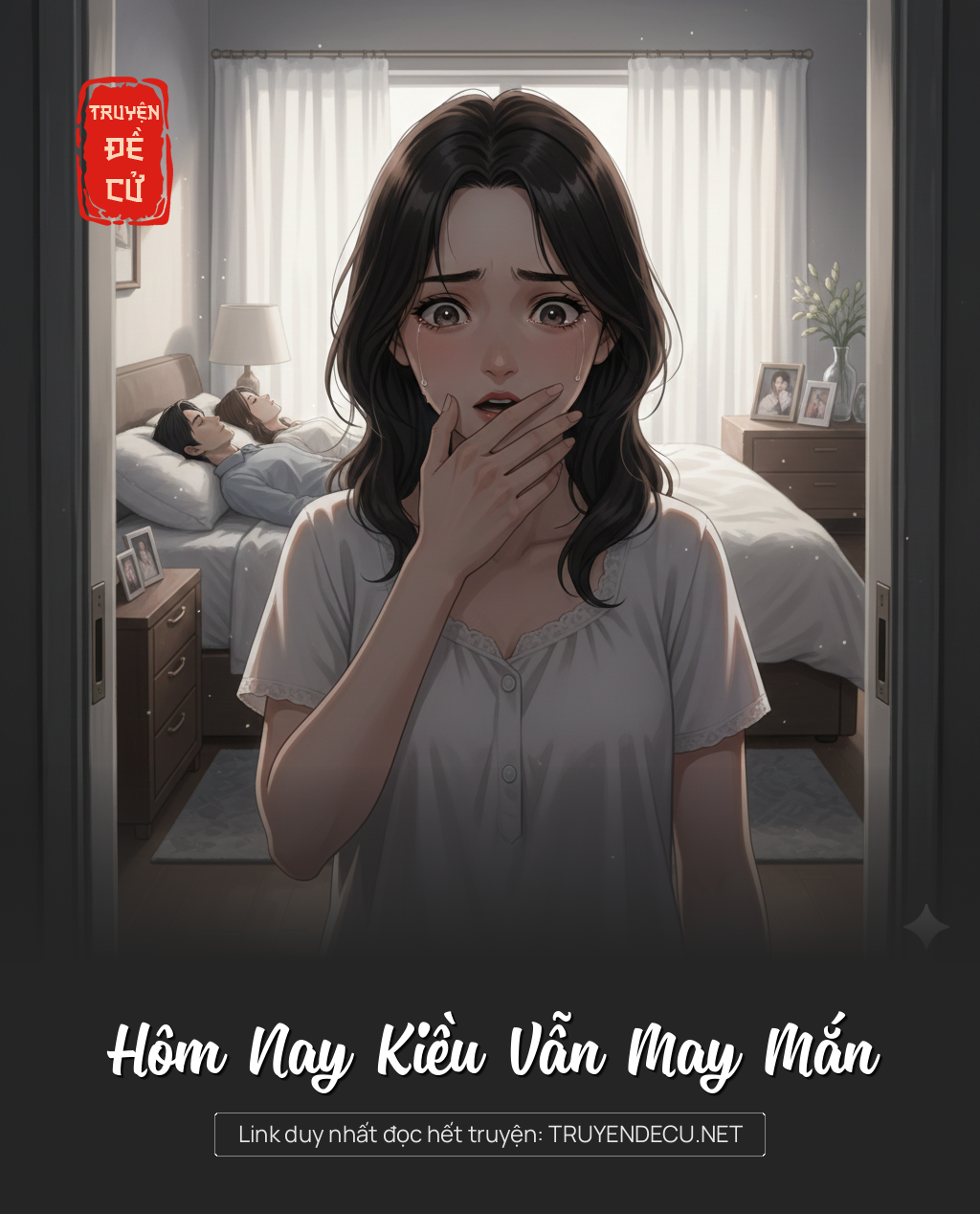 
                            Hôm Nay Kiều Vẫn May Mắn