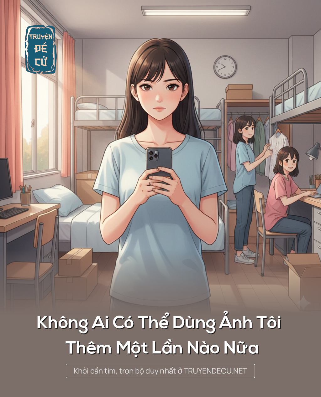 
                            Không Ai Có Thể Dùng Ảnh Tôi Thêm Một Lần Nào Nữa