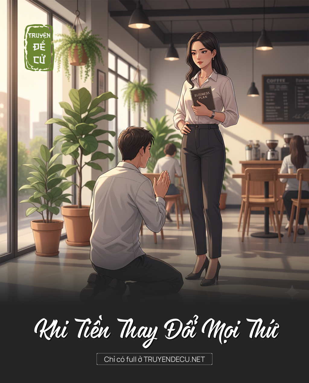 
                            Khi Tiền Thay Đổi Mọi Thứ