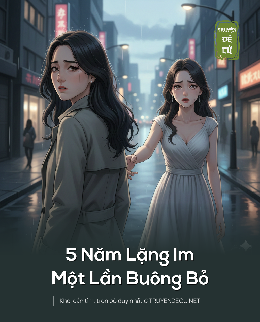 
                            5 Năm Lặng Im, Một Lần Buông Bỏ