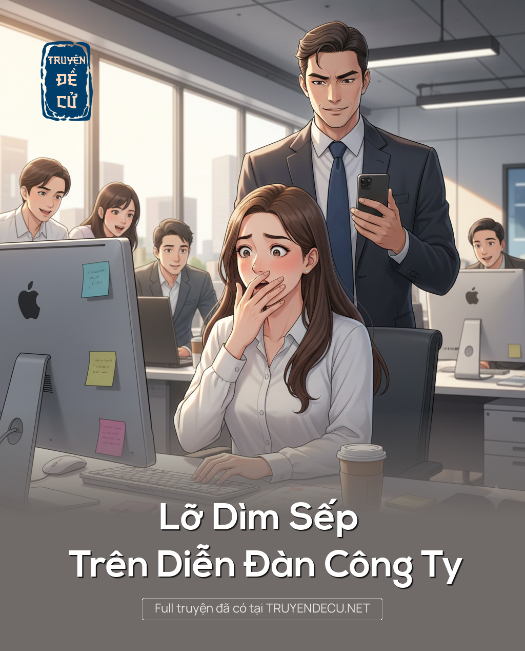 
                            Lỡ Dìm Sếp Trên Diễn Đàn Công Ty