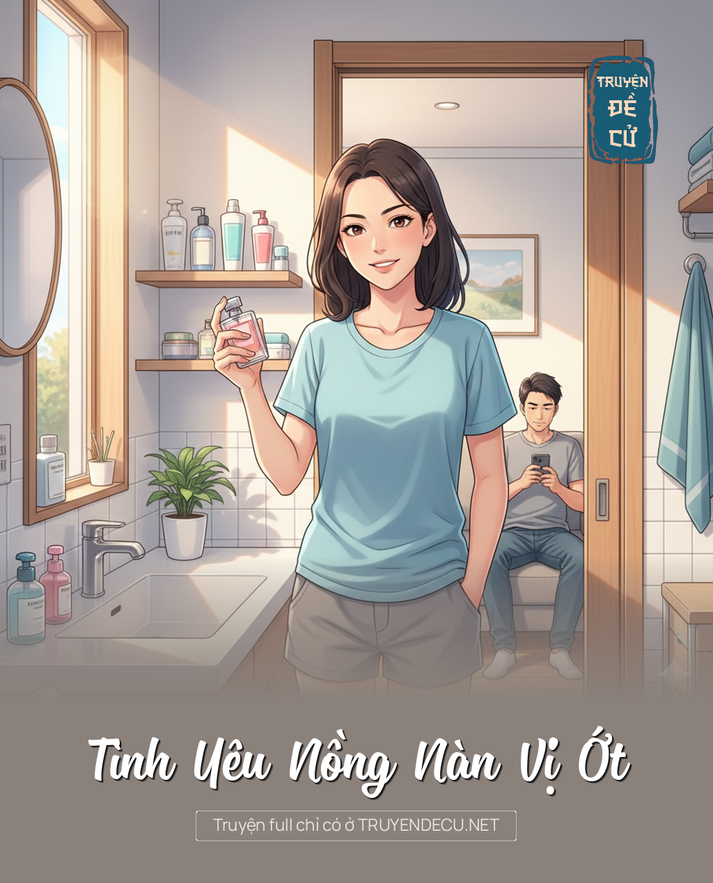 
                            Tình Yêu Nồng Nàn Vị Ớt