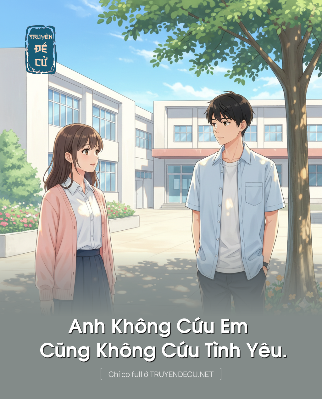 
                            .Anh Không Cứu Em Cũng Không Cứu Tình Yêu.