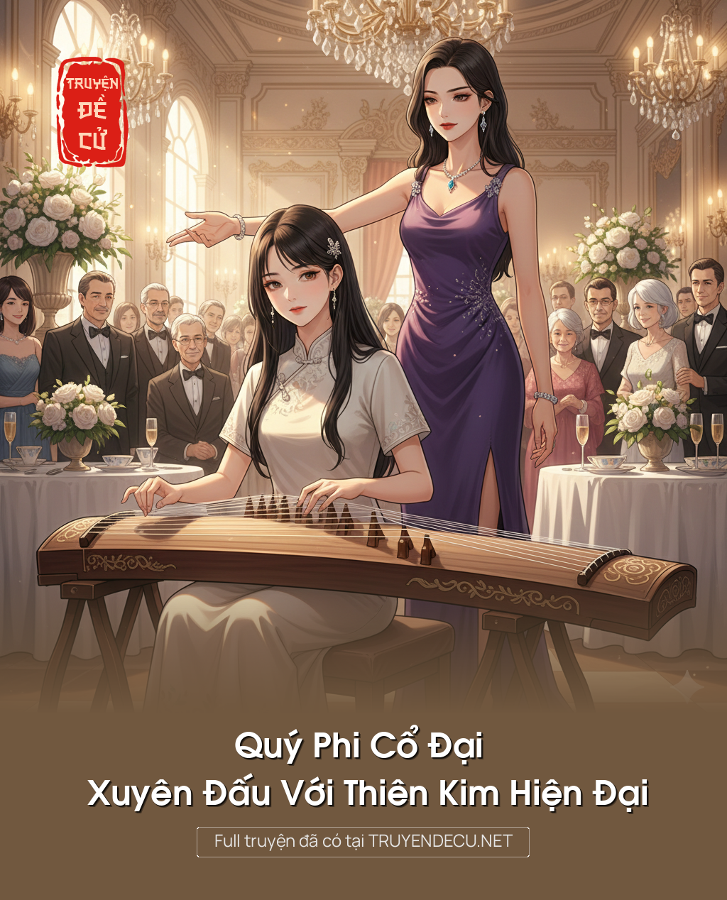 
                            Quý Phi Cổ Đại Xuyên Đấu Với Thiên Kim Hiện Đại