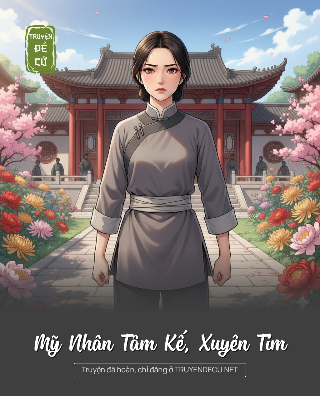 
                            Mỹ Nhân Tâm Kế, Xuyên Tim