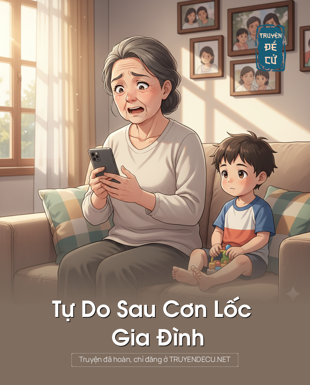 
                            Tự Do Sau Cơn Lốc Gia Đình