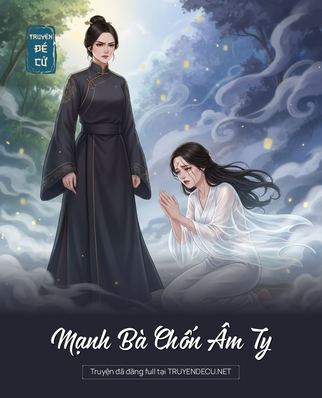 
                            Mạnh Bà Chốn Âm Ty