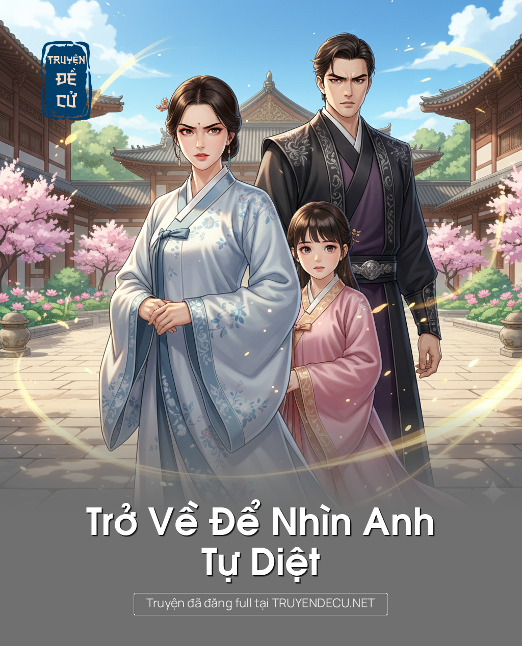 
                            Trở Về Để Nhìn Anh Tự Diệt