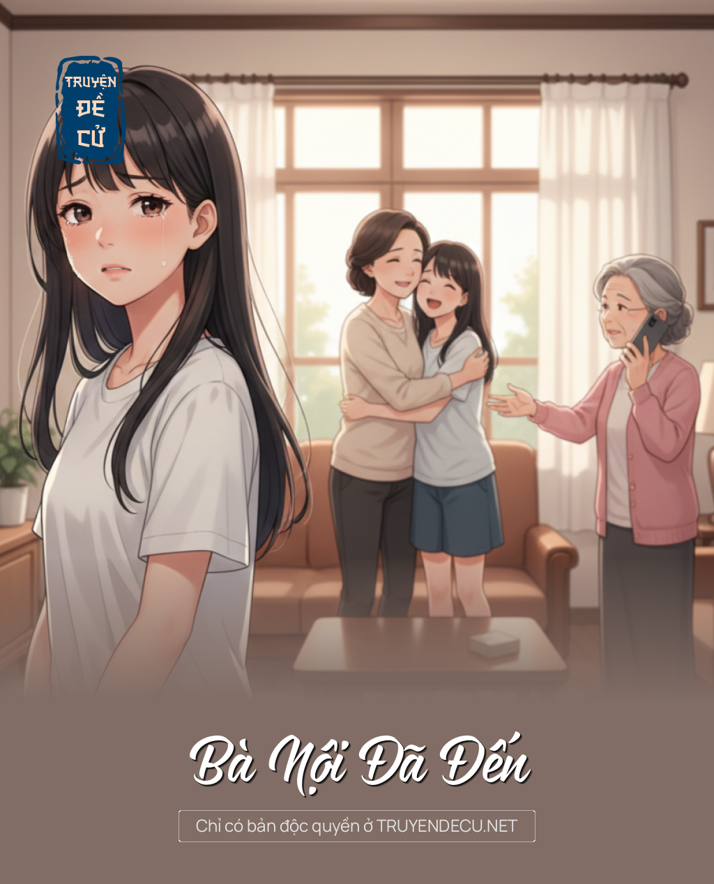 
                            Bà Nội Đã Đến