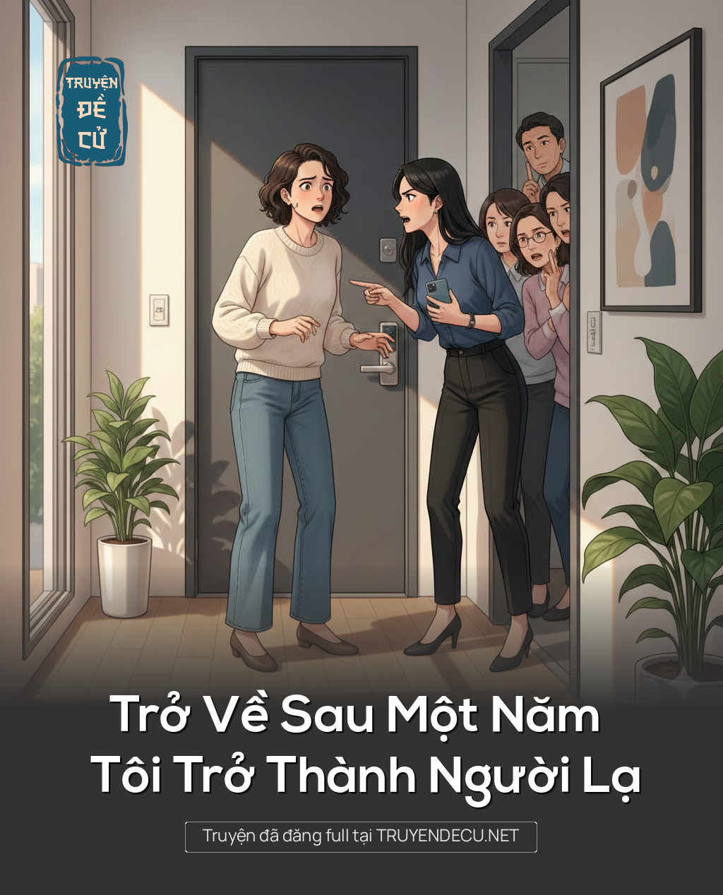 
                            Trở Về Sau Một Năm Tôi Trở Thành Người Lạ