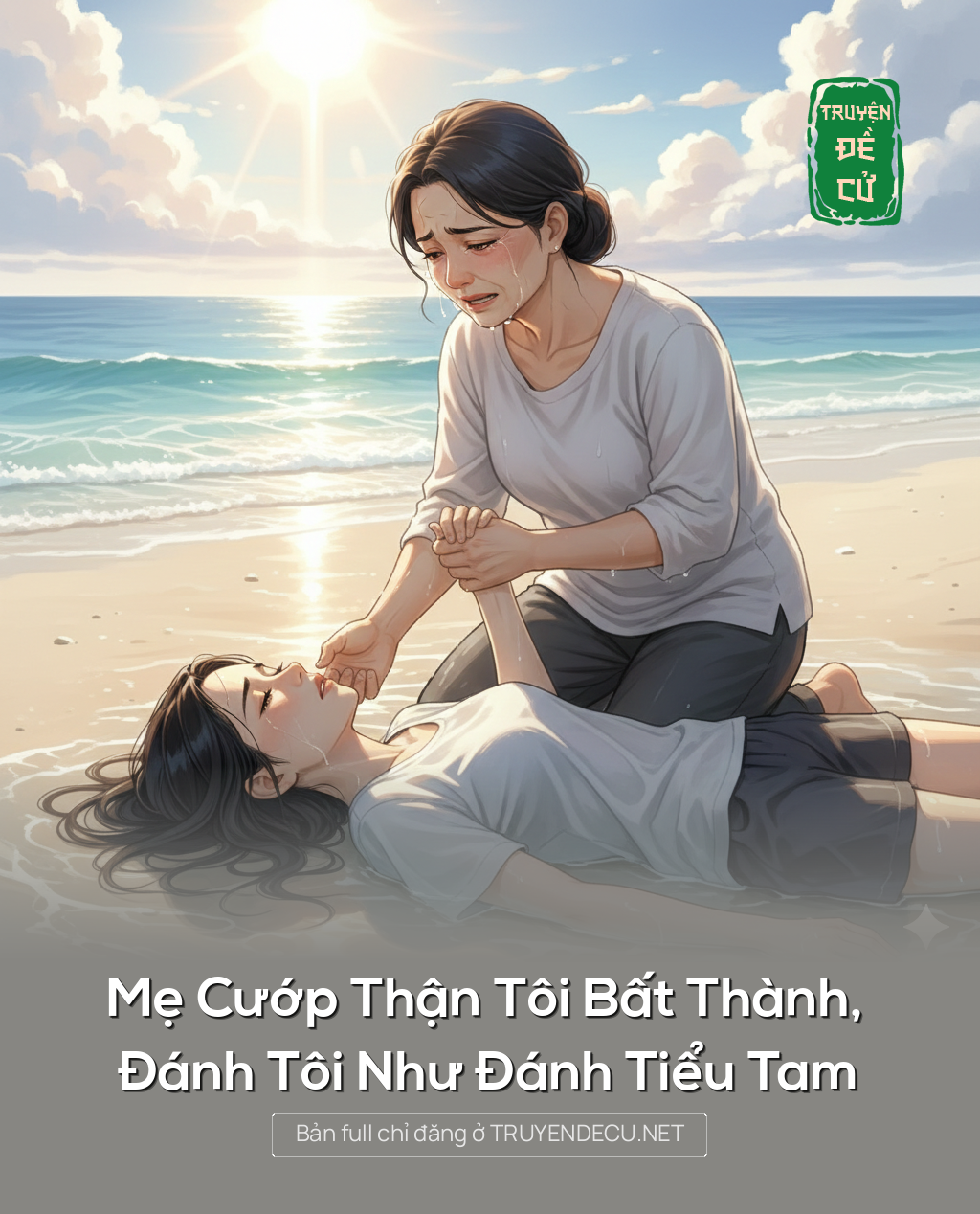 
                            Mẹ Cướp Thận Tôi Bất Thành, Đánh Tôi Như Đánh Tiểu Tam