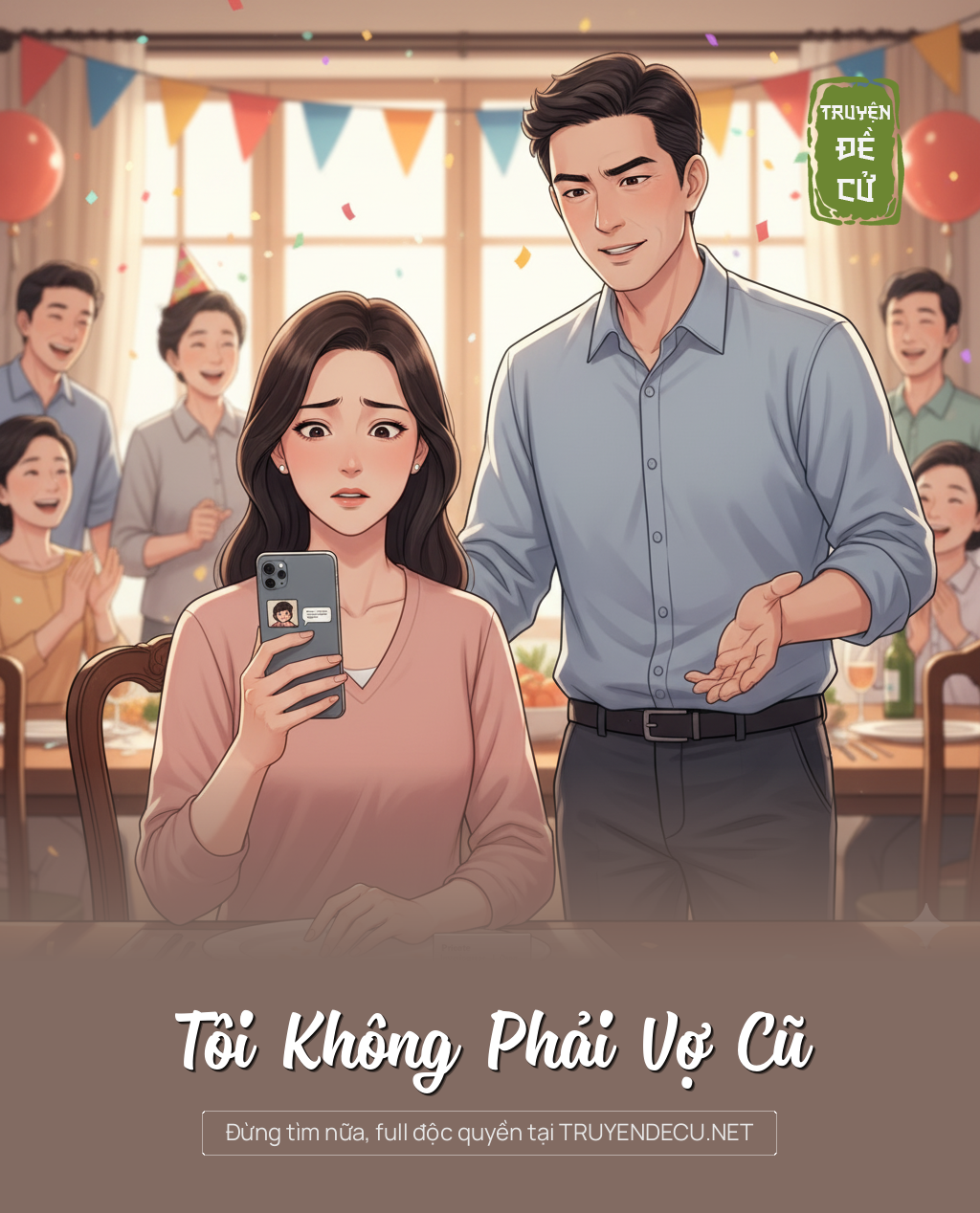 
                            Tôi Không Phải Vợ Cũ