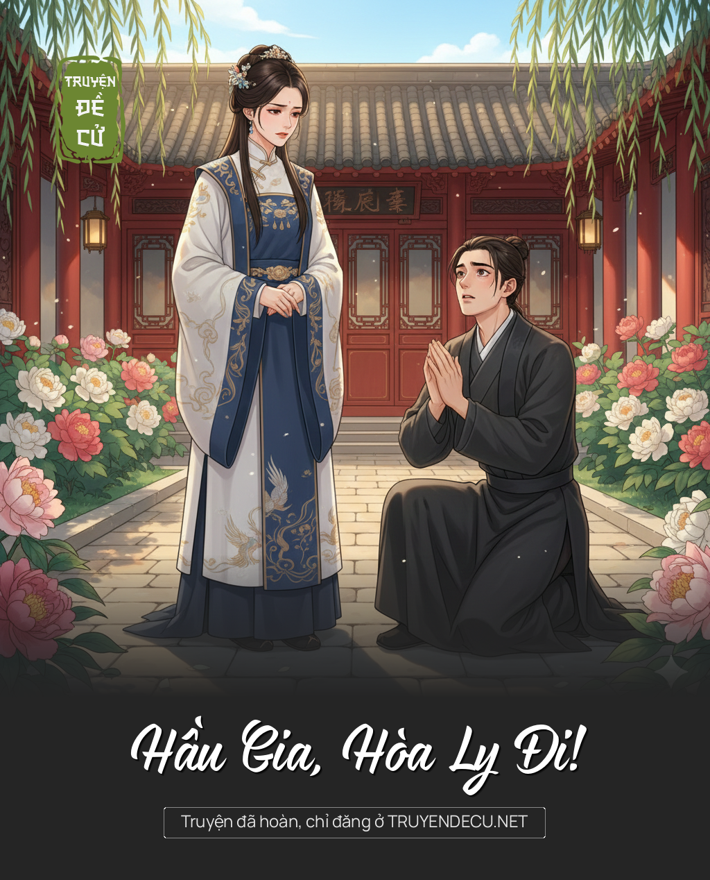 
                            Hầu Gia, Hòa Ly Đi!