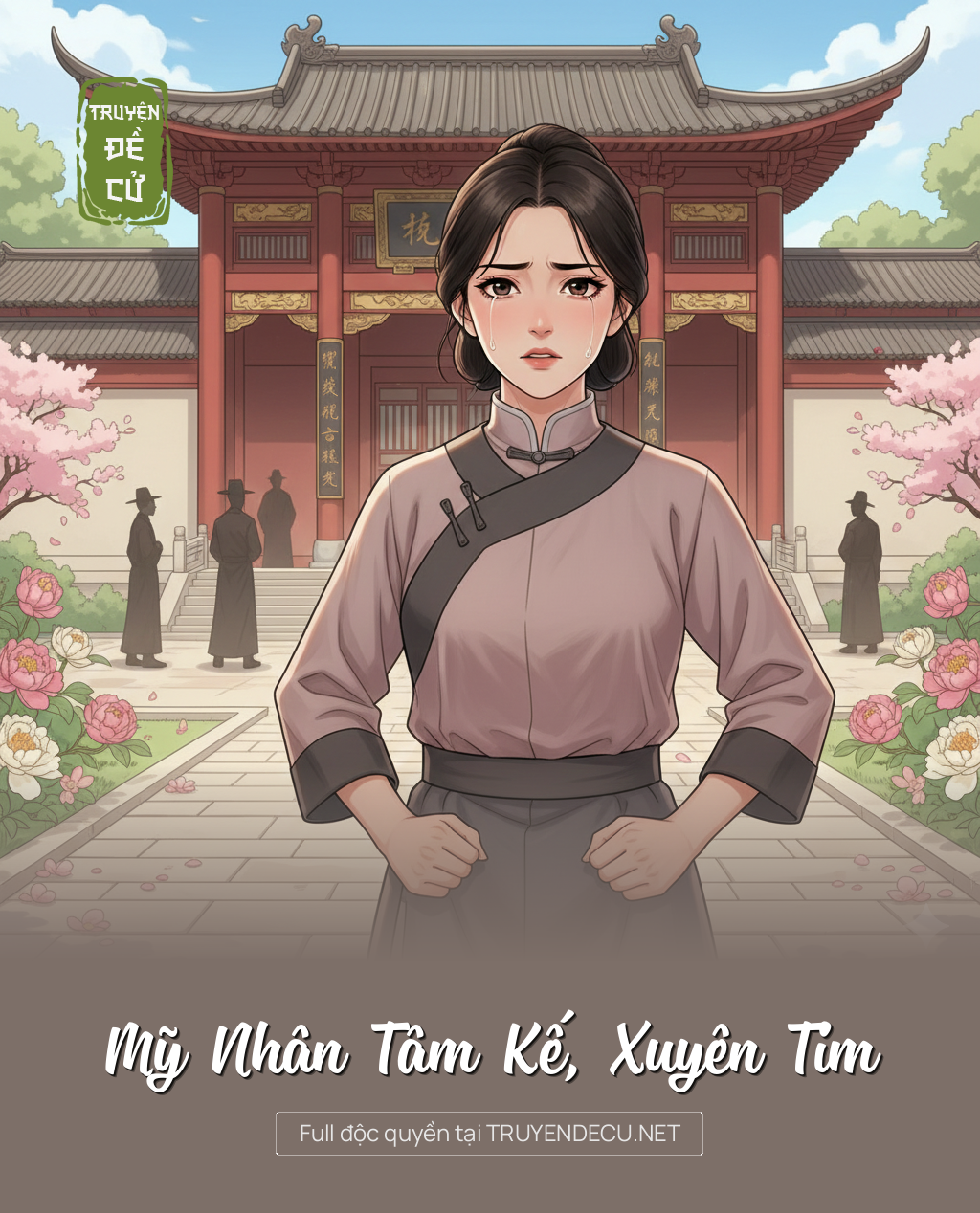 
                            Mỹ Nhân Tâm Kế, Xuyên Tim