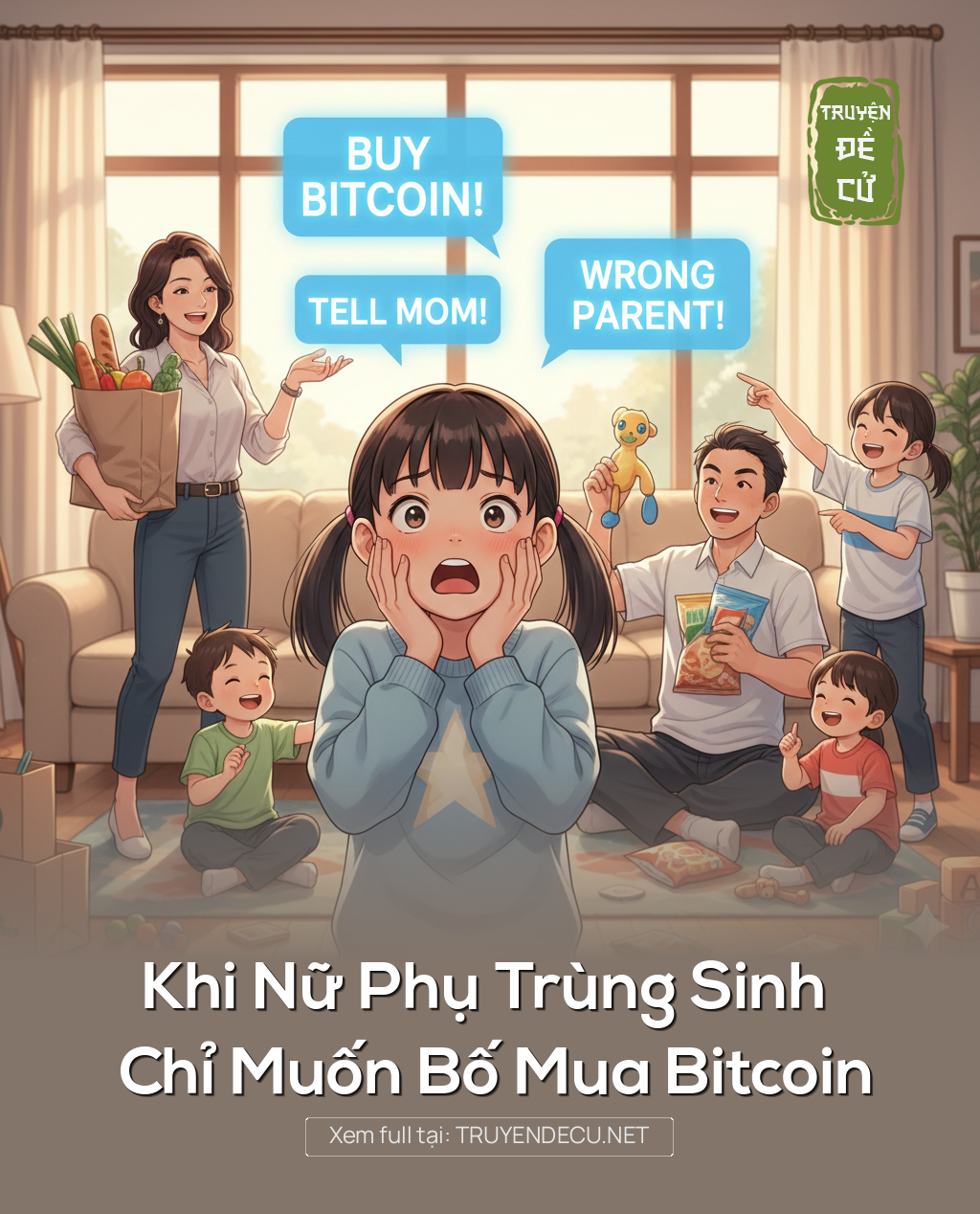 
                            Khi Nữ Phụ Trùng Sinh Chỉ Muốn Bố Mua Bitcoin
