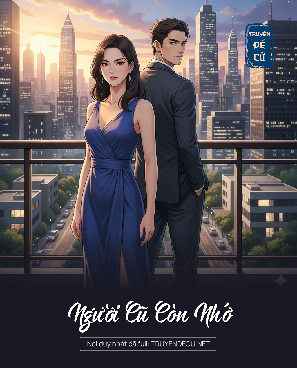 
                            Người Cũ Còn Nhớ