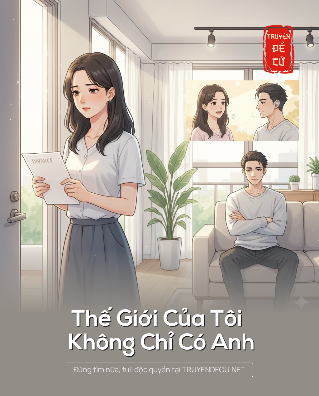 
                            Thế Giới Của Tôi Không Chỉ Có Anh