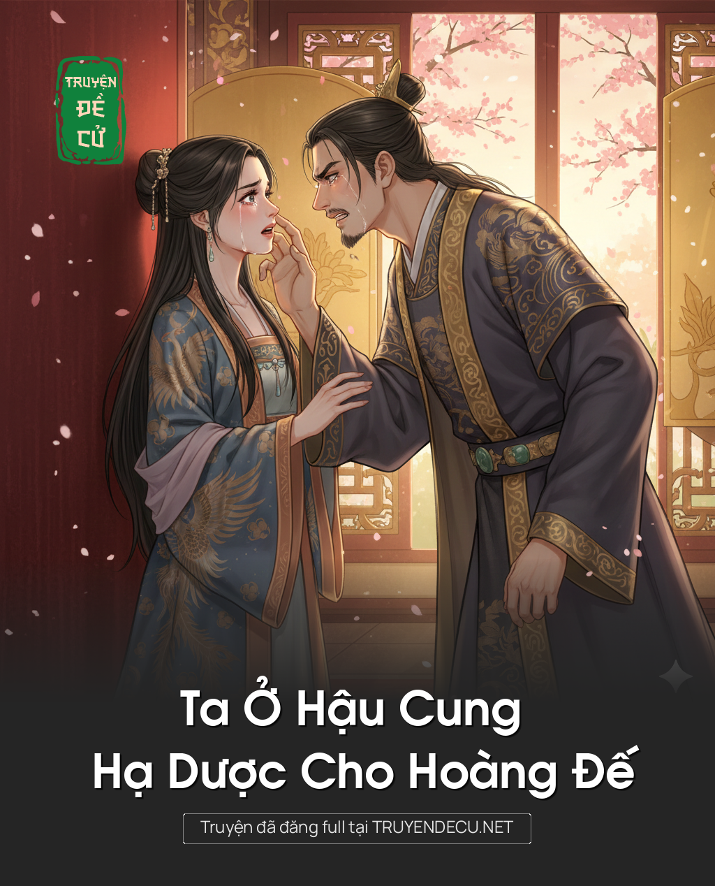 
                            Ta Ở Hậu Cung Hạ Dược Cho Hoàng Đế