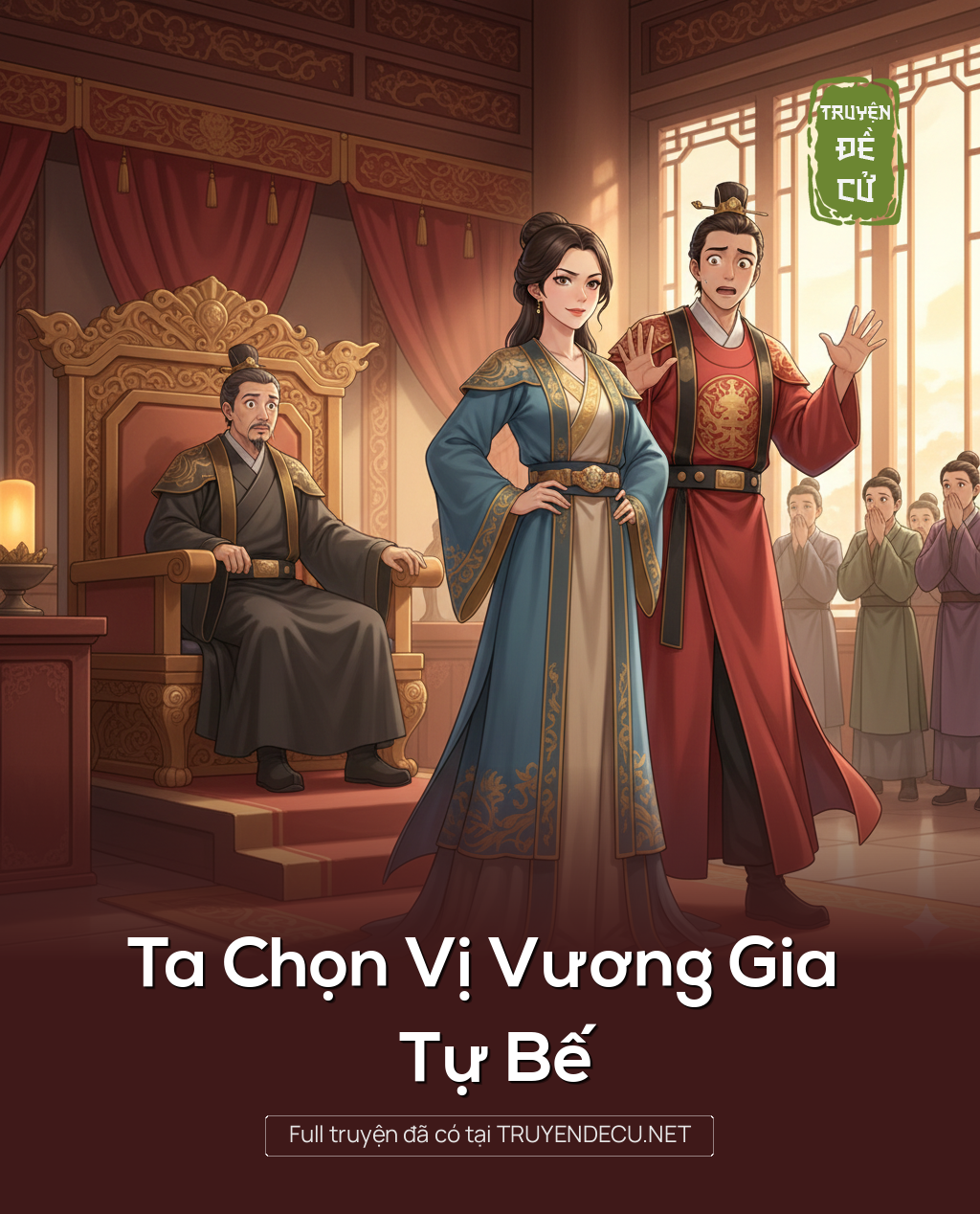 
                            Ta Chọn Vị Vương Gia Tự Bế